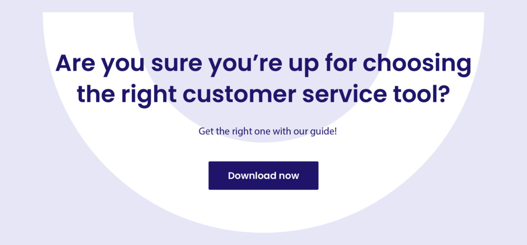 Choose an ideal omnichannel customer service software - Free buyers' guide