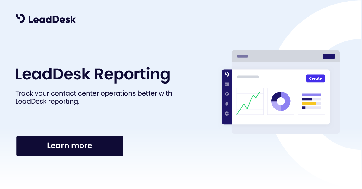 LeadDesk-raportointityökalut - LeadDesk